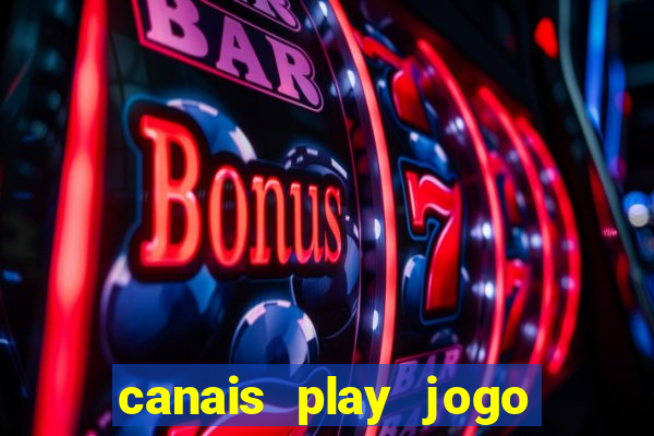 canais play jogo do bahia